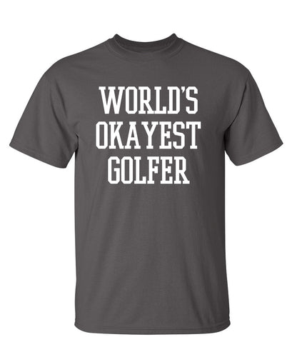 World's Okayest Golfer