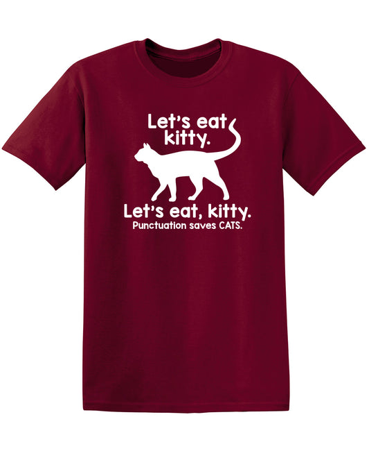 Let's Eat Kitty. Let's Eat, Kitty. Punctuation Saves Cats