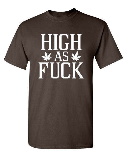 High As Fuck