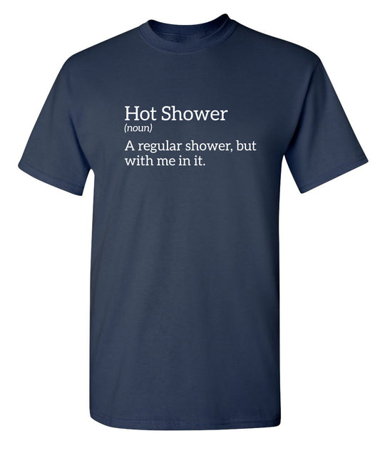 Hot Shower - A Regular Shower, But With Me In It