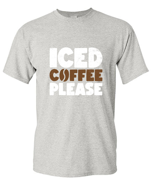 Iced Coffee Please Mens T Shirt