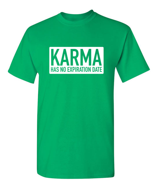 Karma Has No Expiration Date