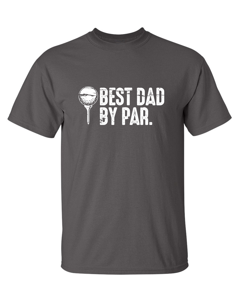 Best Dad By Par.