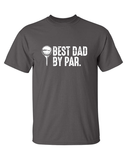 Best Dad By Par.