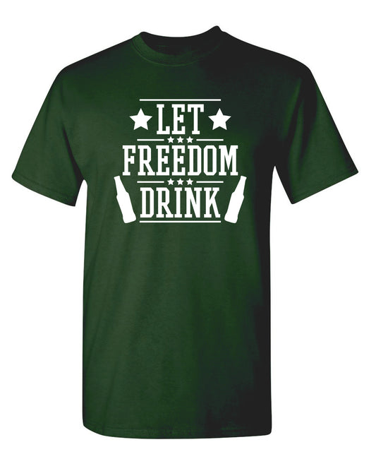 Let Freedom Drink