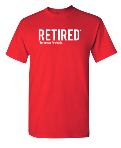 Retired See Spouse For Details
