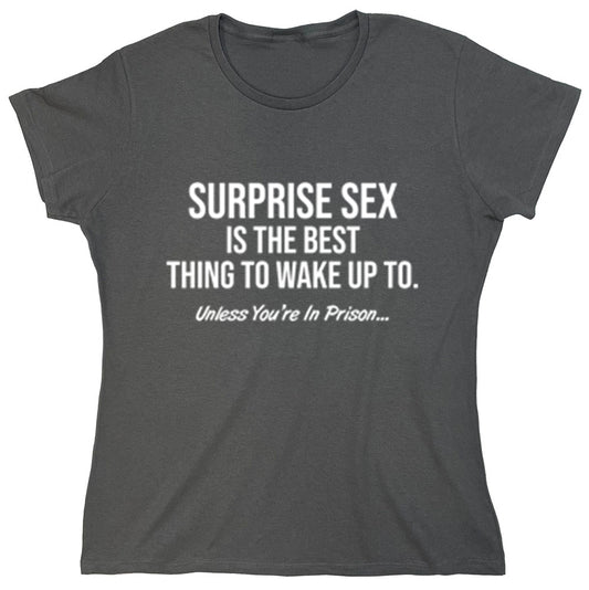 Surprise Sex Is The Best Thing To Wake Up To. Unless You're In Prison