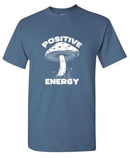 Positive Energy T Shirt
