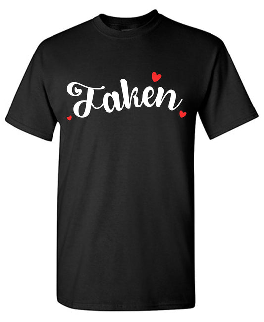 Taken Love Tshirt
