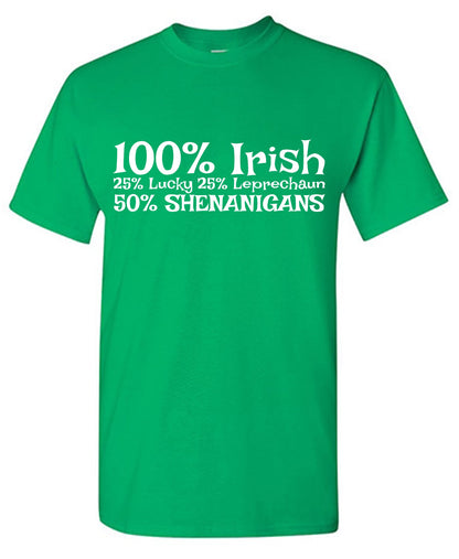 100% Irish 25% Lucky 25% Leprechaun Tee