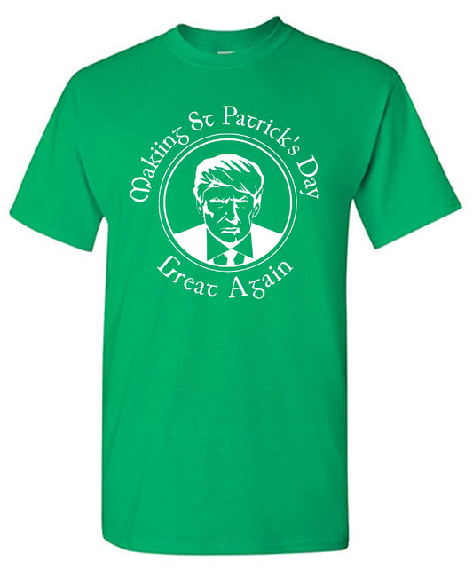 Make St Patrick's Day Great Again
