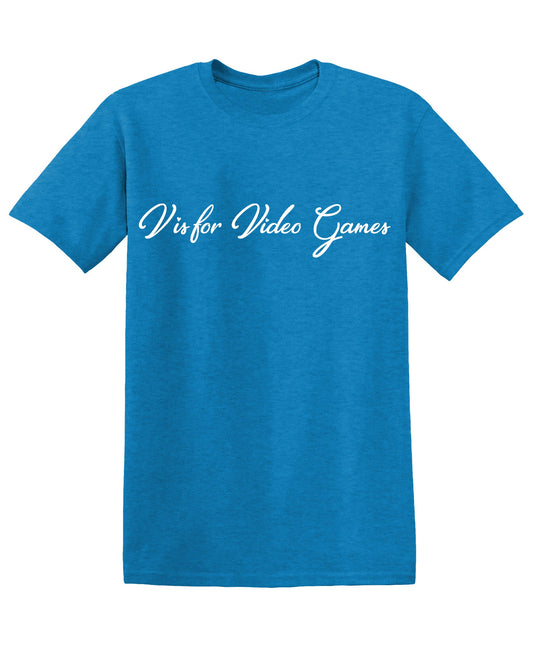 Vis for Video Games T Shirts