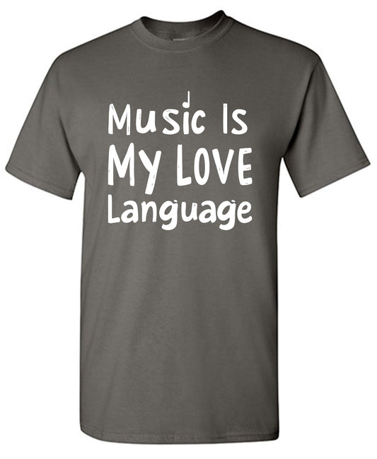 Music is My Love Language Tee
