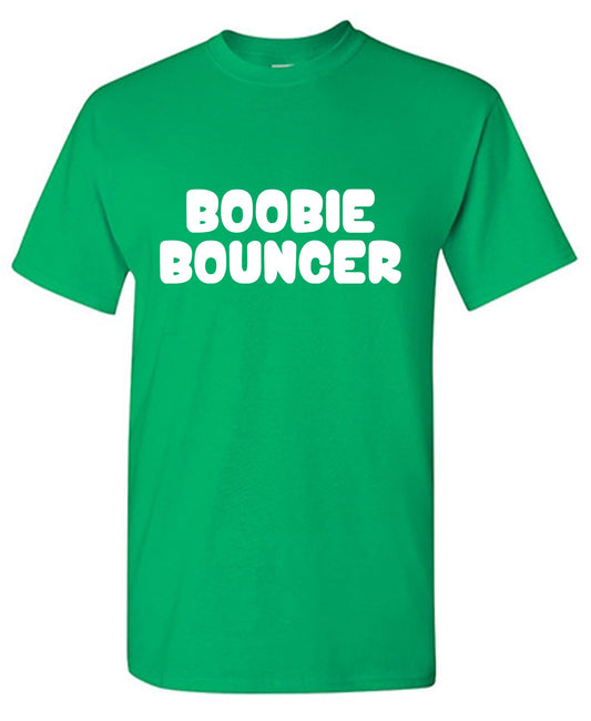 Boobie Bouncer Funny Tee