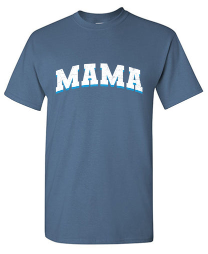 MAMA Tee Shirt