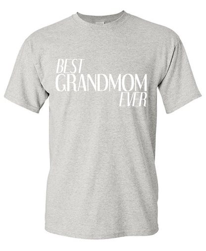 Best Grandmom Ever Funny T Shirt