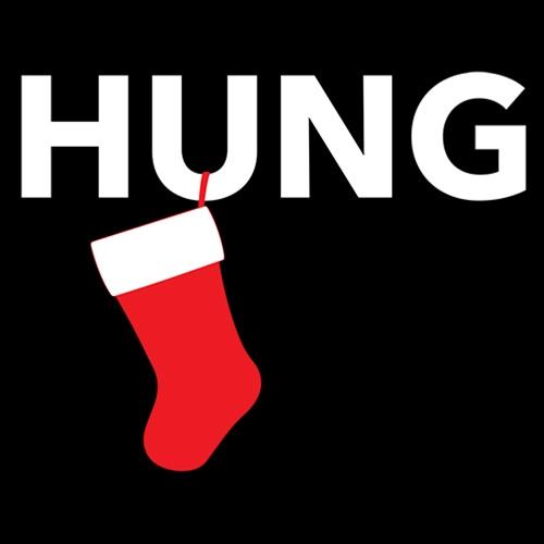 Hung T-Shirt - Funny T-Shirt