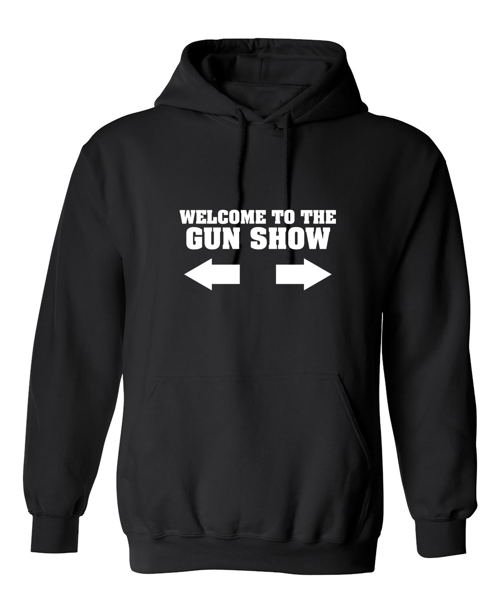 Funny T-Shirts design "Welcome to The Gun Show"