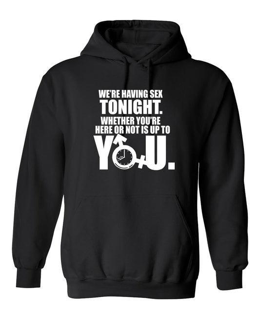 Funny T-Shirts design "We're Having Sex Tonight"
