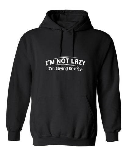 Funny T-Shirts design "I'm Not Lazy I'm Saving Energy"