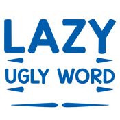 Lazy Is Such An Ugly Word I Prefer Selective Participation - Roadkill T Shirts