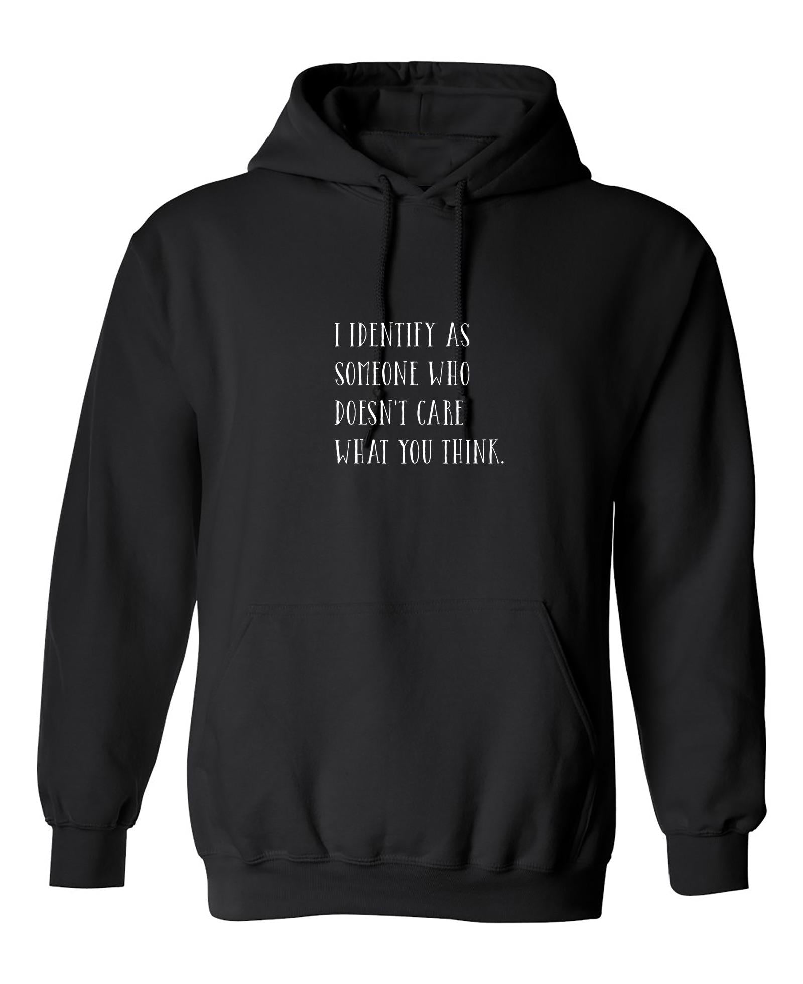 Funny T-Shirts design "I Identify As Someone Who Doesn't Care"