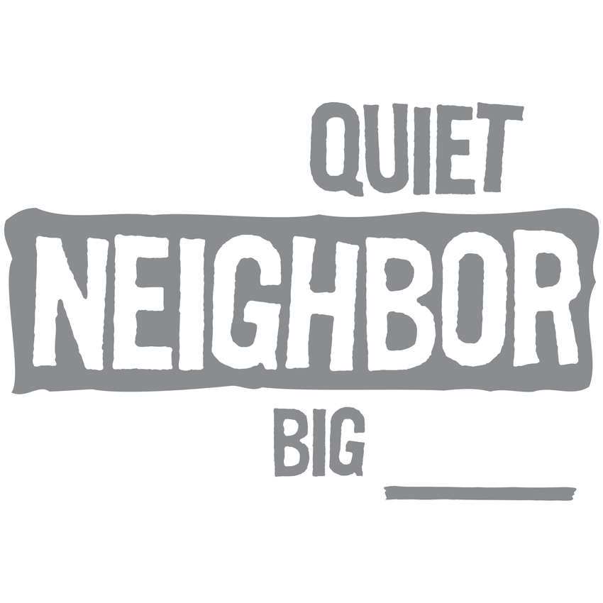 Funny T-Shirts design "I'm The Quiet Neighbor With The Big Freezer"