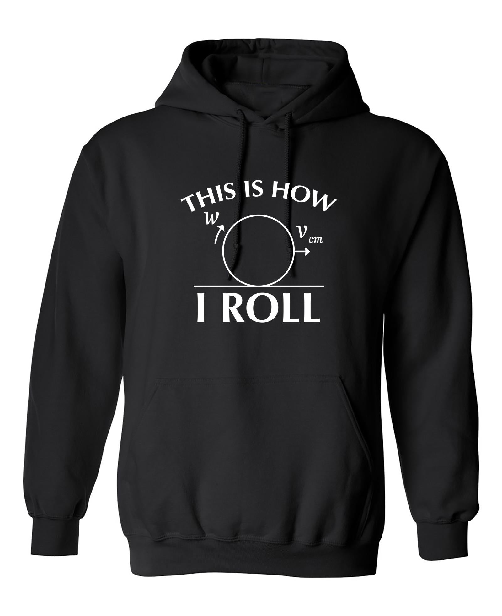 Funny T-Shirts design "This Is How I Roll"