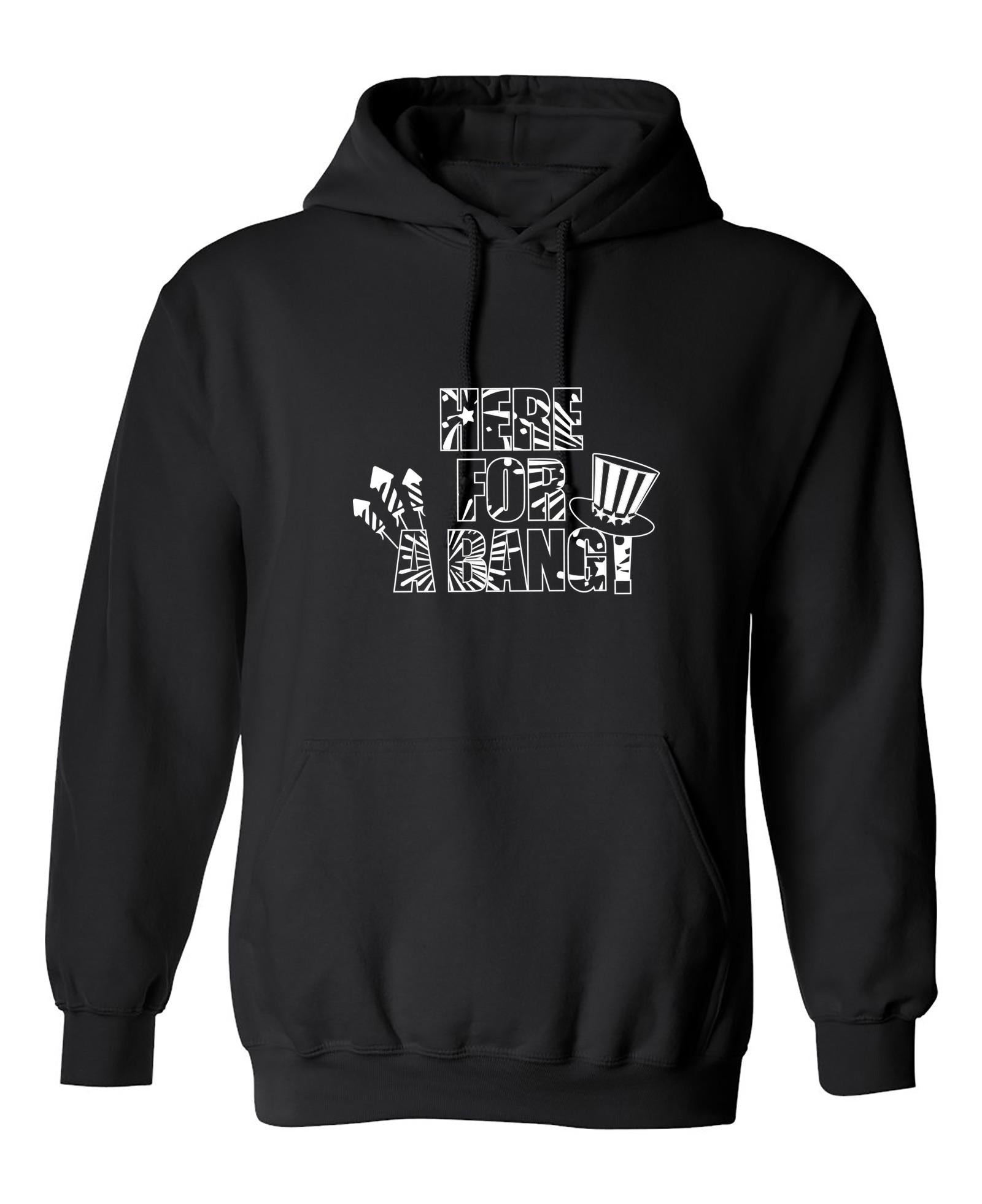Funny T-Shirts design "HERE FOR A BANG"