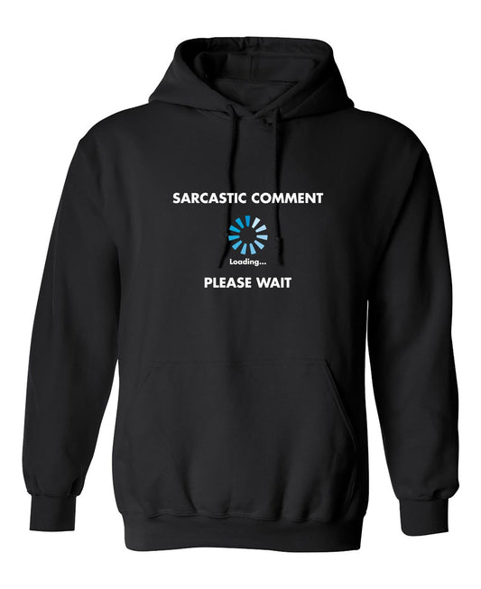 Funny T-Shirts design "PS_0188W_SARCASTIC_COMMENT_WHITE"