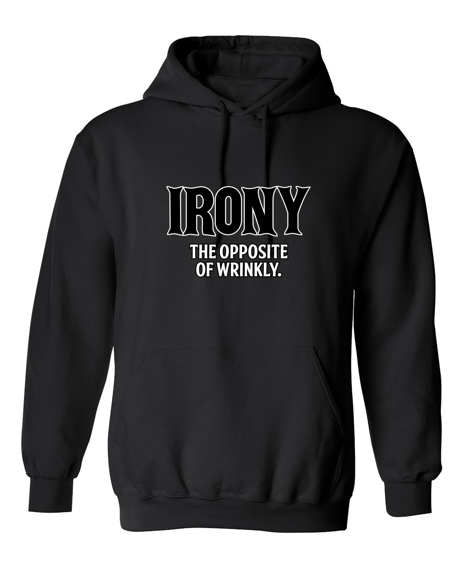 Funny T-Shirts design "Irony Opposite Of Wrinkly"