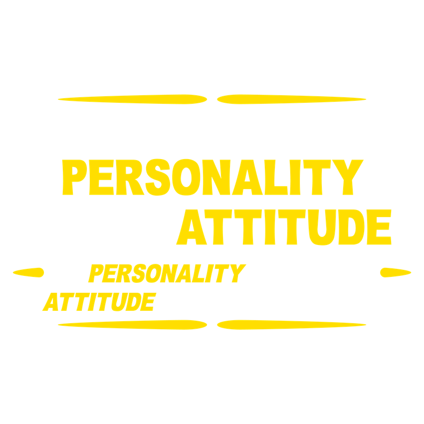 Funny T-Shirts design "Don't Confuse My Personality With My Attitude"