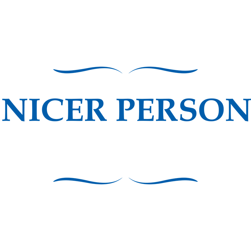 Funny T-Shirts design "I Wish I Were A Nicer Person But Then I Laugh"
