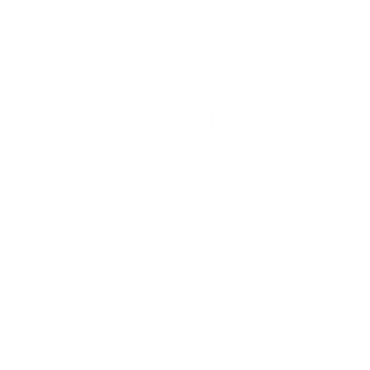 WANT HOME