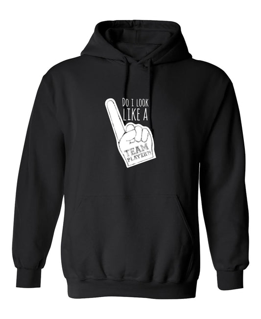 Funny T-Shirts design "Do I Look Like A Team Player?!"