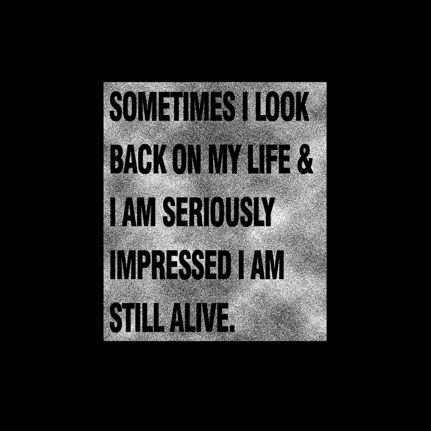 SomeTimes I Look Back On My Life