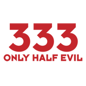 333 Only Half Evil - Roadkill T Shirts