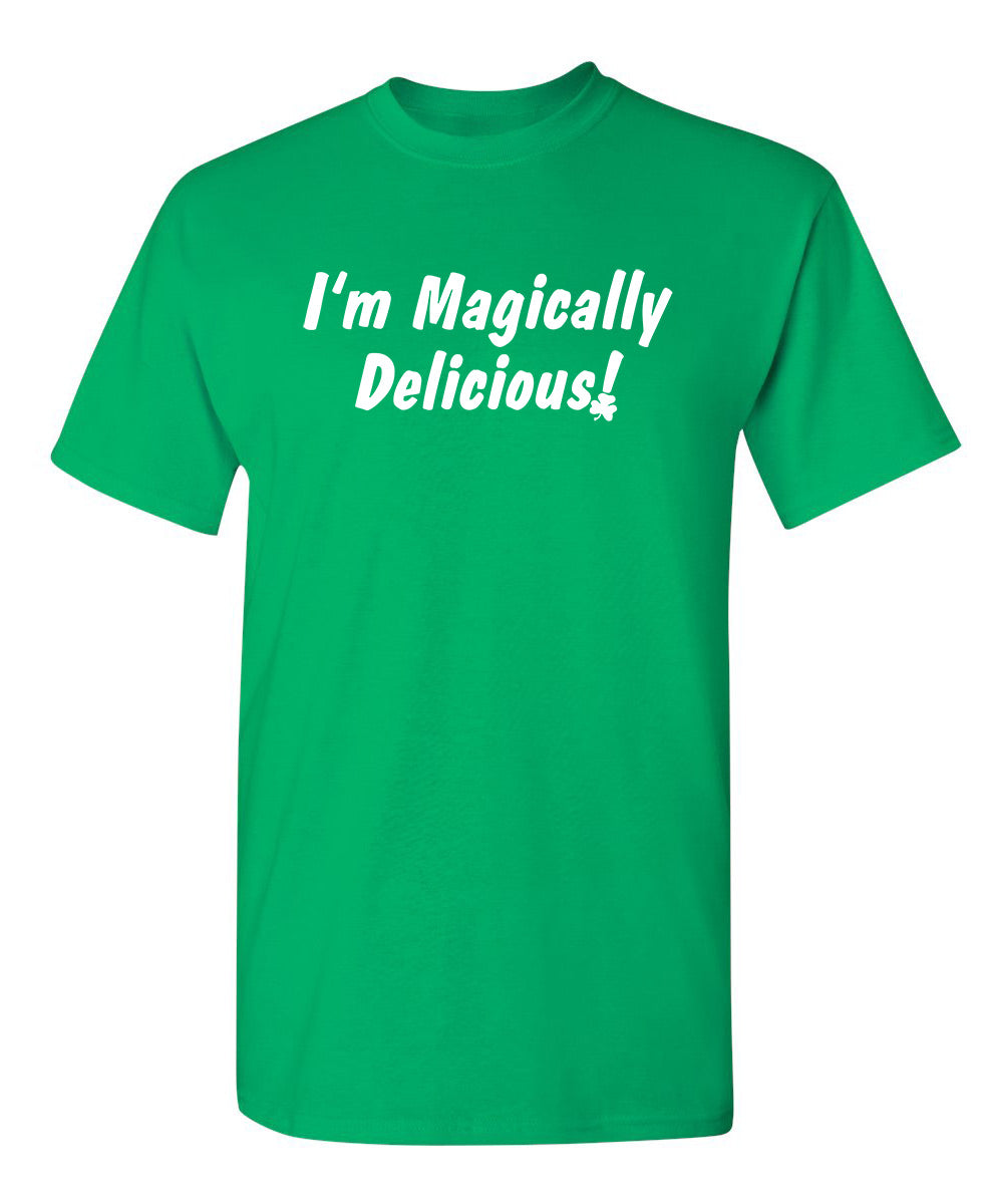 Majically Delicious I'm Magically Delicious – Feelin Good Tees™