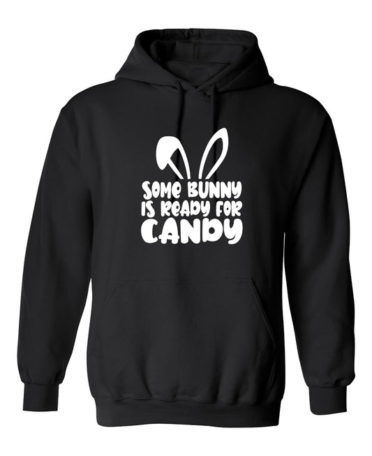 Funny T-Shirts design "Some Bunny Is Ready For Candy"