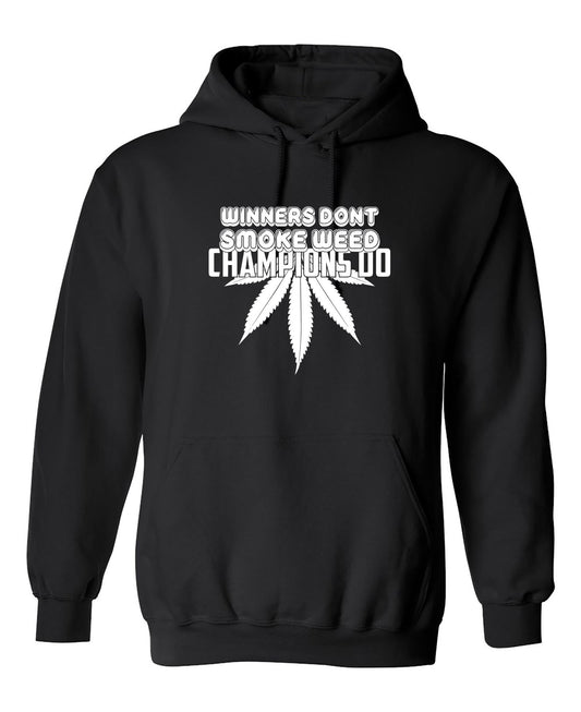 Funny T-Shirts design "Winners Dont Smoke Weed Champions Do"