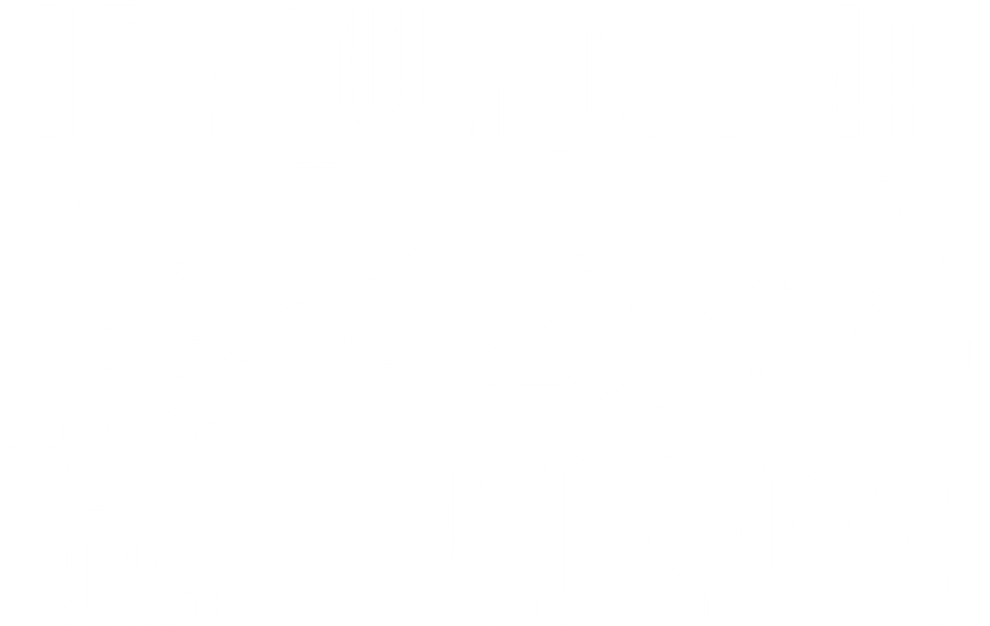 If You Roll It They Will Come