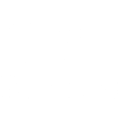 Funny T-Shirts design "If You Roll It They Will Come"