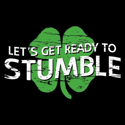 Let's Get Ready To Stumble T-Shirt