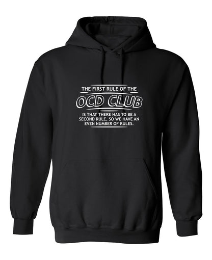 Funny T-Shirts design "First Rule Of The OCD Club Is There Has To Be A Second Rule"
