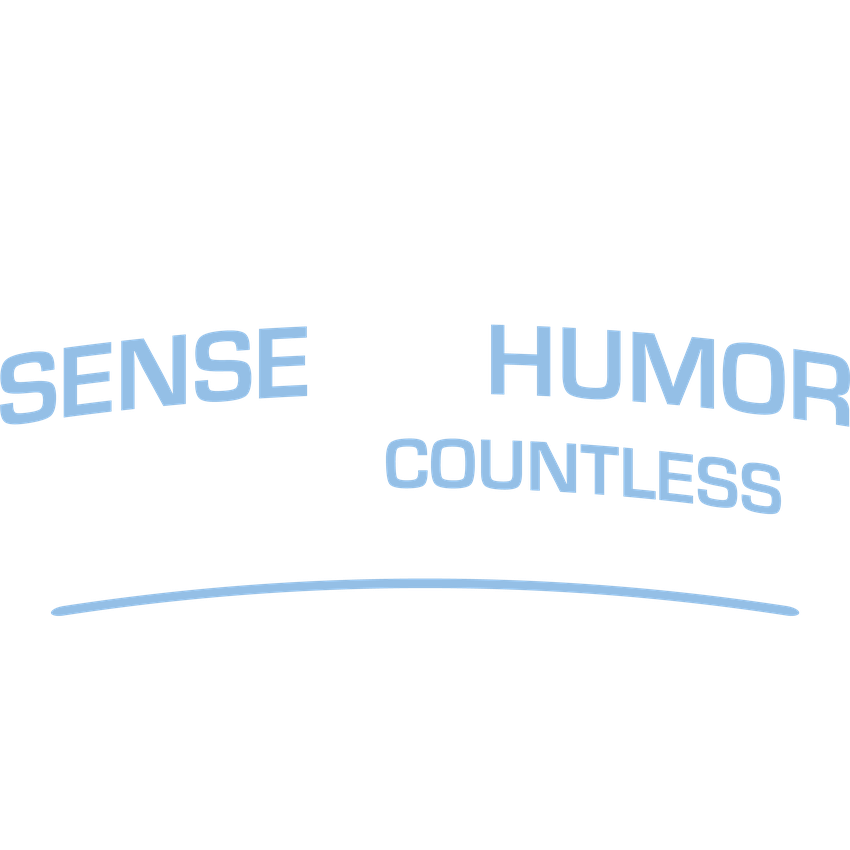 Funny T-Shirts design "My Sense Of Humor Earns Me Countless Uneasy Stares"