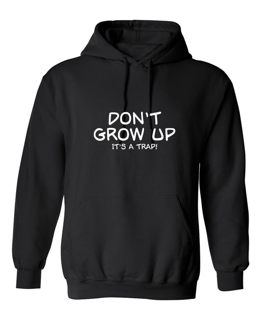 Funny T-Shirts design "Don't Grow Up, It's A Trap!"