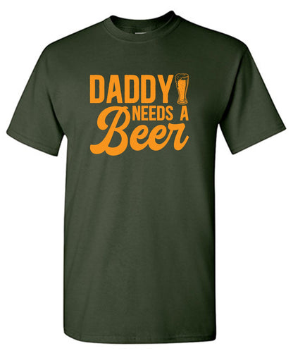 Daddy Needs A Beer