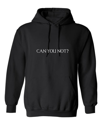Funny T-Shirts design "Can You Not? New"
