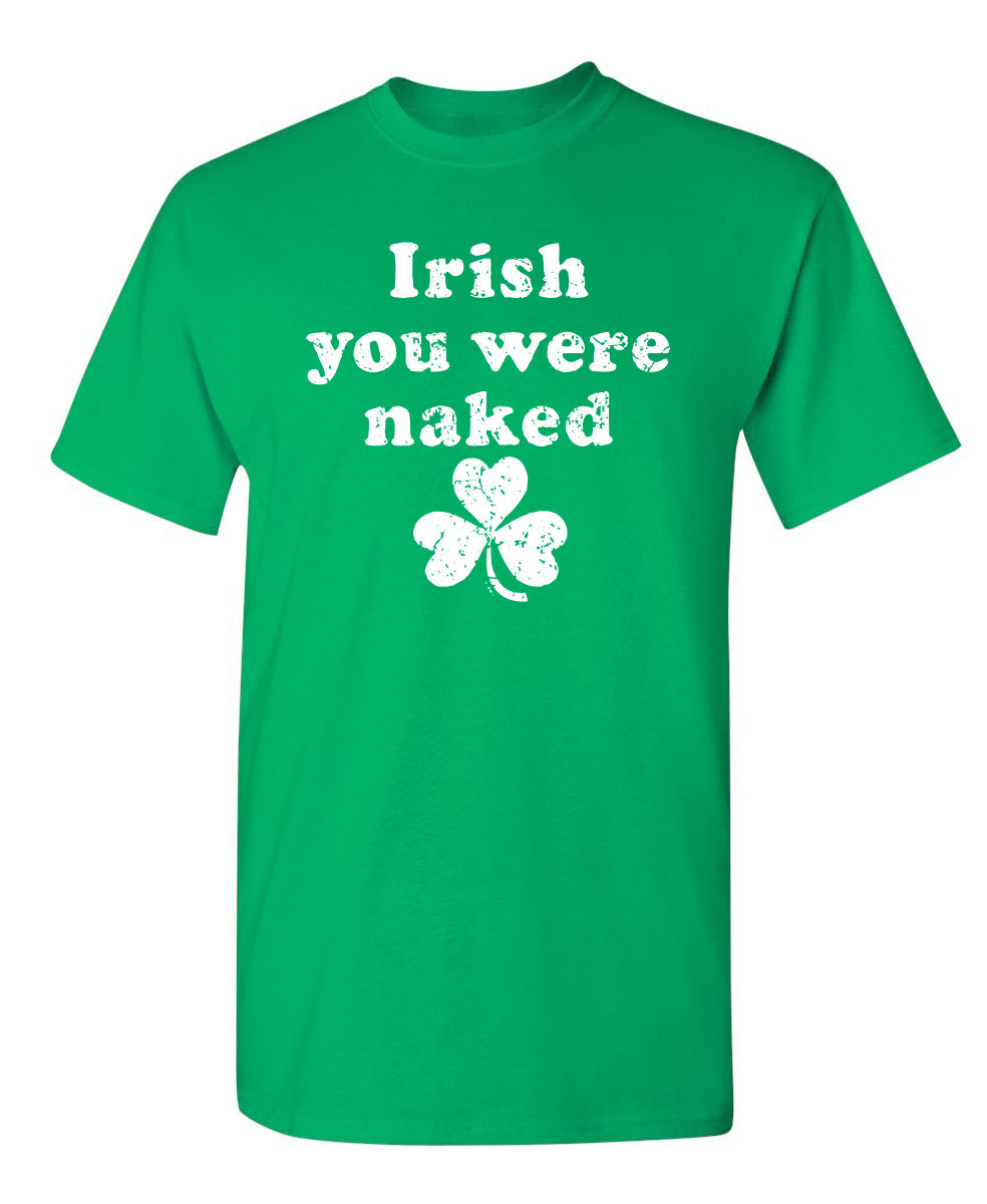 Irish You Were Naked