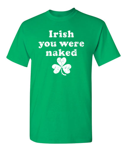 Irish You Were Naked